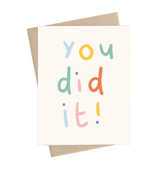 You Did It Card