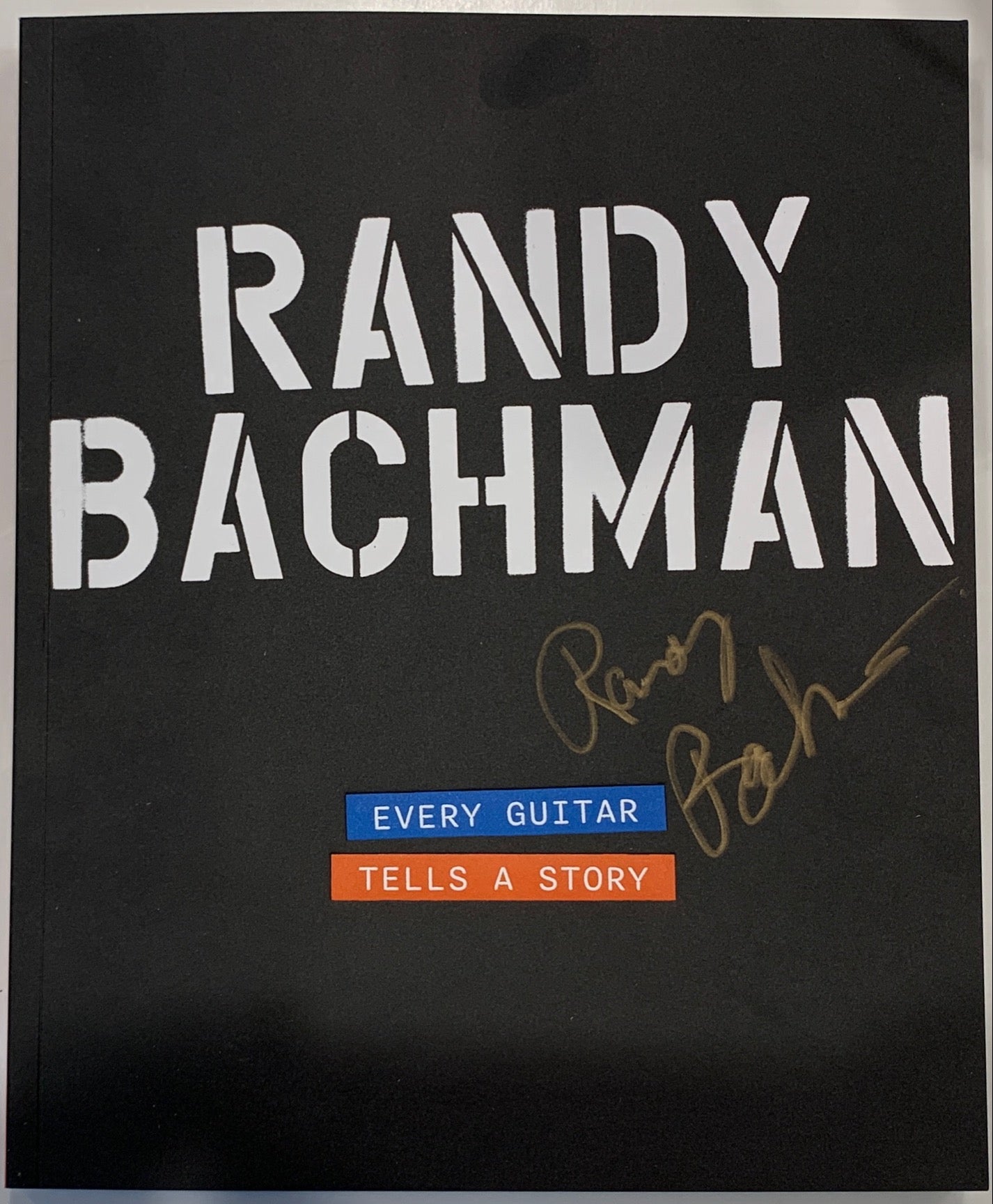 Randy Bachman: Every Guitar Tells a Story Photobook