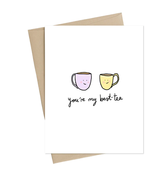 You're My Best-Tea Card