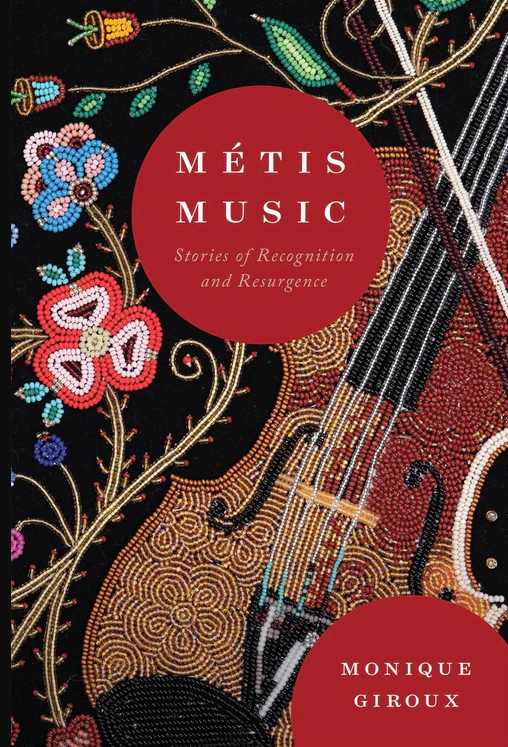 Métis Music: Stories of Recognition and Resurgence