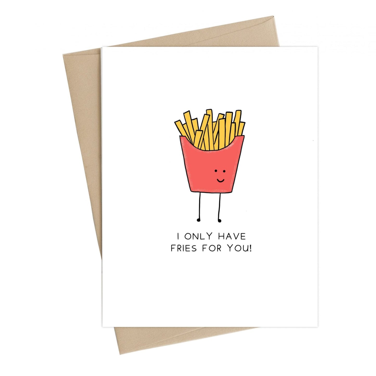 Only have Fries Card